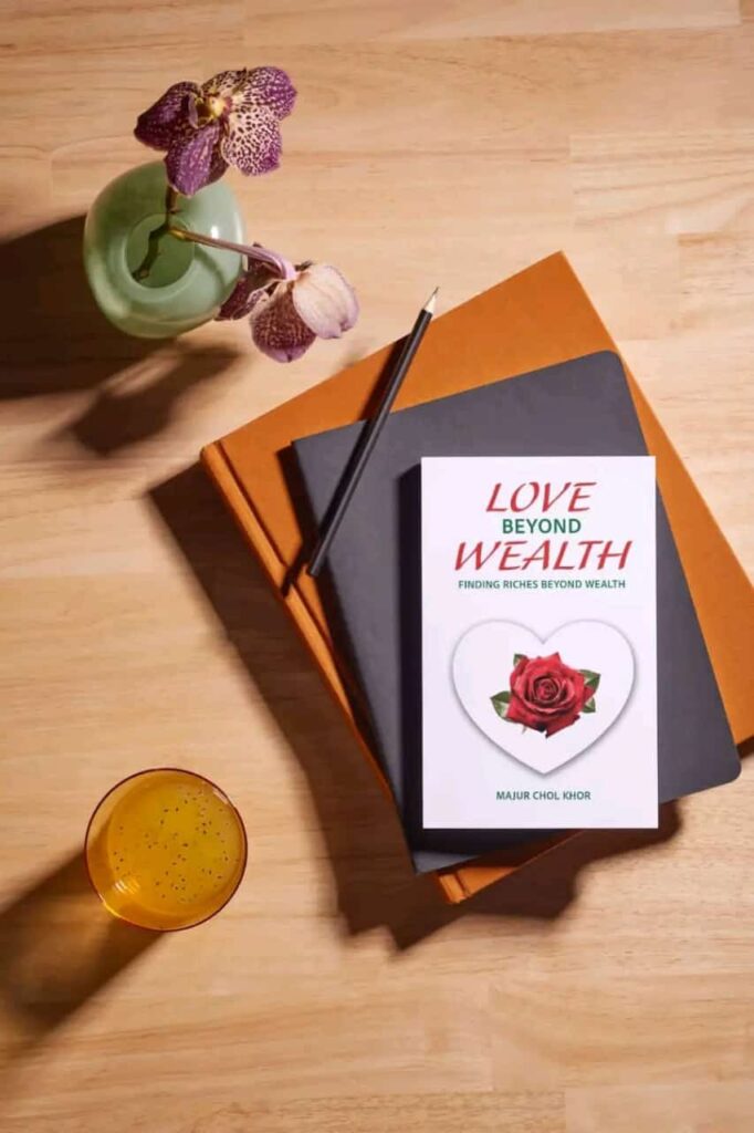 Renowned Journalist Majur Chol Khor Launches Debut Book “Love Beyond Wealth”